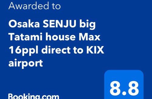 Suminoe House | Osaka SENJU big Tatami house Max 16ppl direct to KIX airport