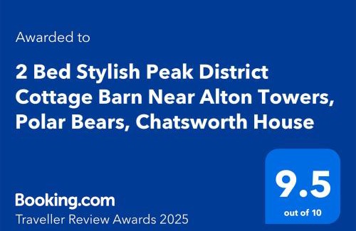 Winkhill House | Stylish 2 Bed Peak District Cottage Barn - Alton Towers, Christmas Markets, Polar Bears, Chatsworth