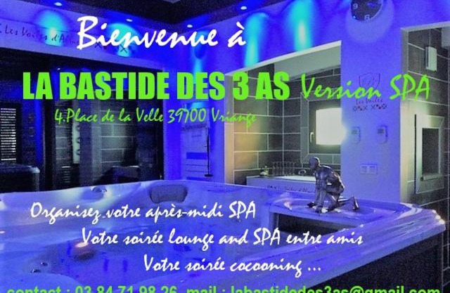 LA BASTIDE DES 3 AS & Spa