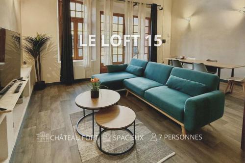 Le Loft 15 - Château Fort