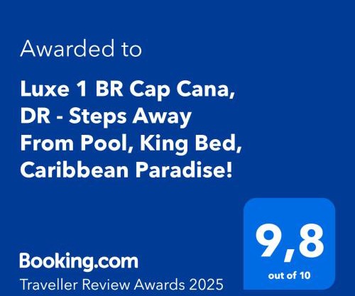 Luxe 1 BR Cap Cana, DR - Steps Away From Pool, King Bed, Caribbean Paradise!